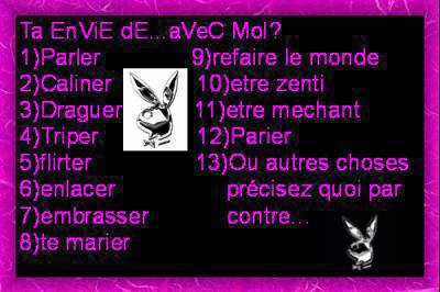 quesque ta envie de faire avec moi ?